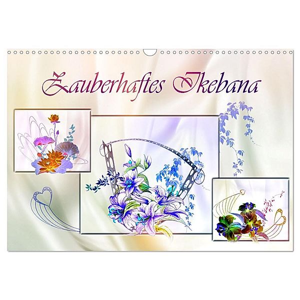 Zauberhaftes Ikebana (Wandkalender 2024 DIN A3 quer), CALVENDO Monatskalender, Dusanka Djeric