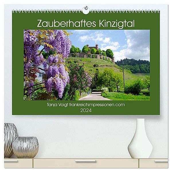 Zauberhaftes Kinzigtal (hochwertiger Premium Wandkalender 2024 DIN A2 quer), Kunstdruck in Hochglanz, Tanja Voigt