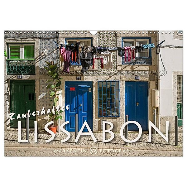 Zauberhaftes Lissabon (Wandkalender 2025 DIN A3 quer), CALVENDO Monatskalender, Calvendo, Karl H. Warkentin