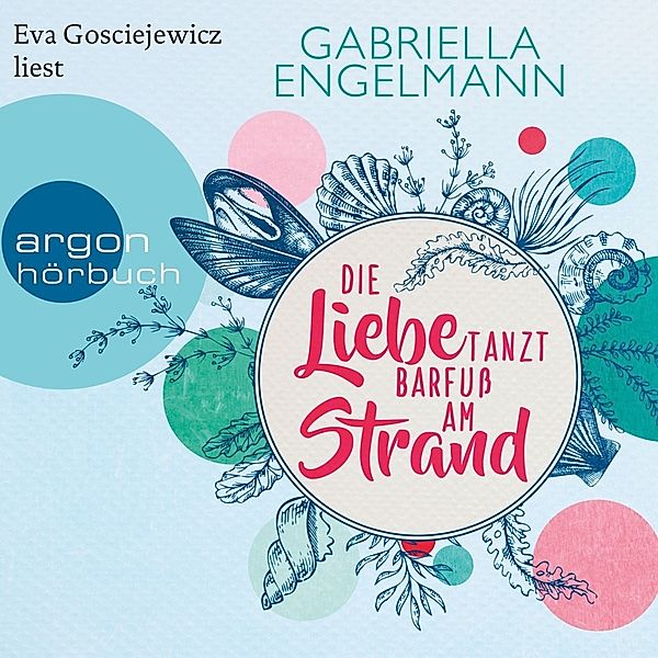Zauberhaftes Lütteby - 1 - Die Liebe tanzt barfuss am Strand, Gabriella Engelmann