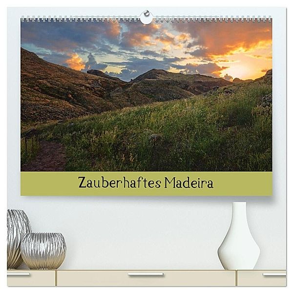 Zauberhaftes Madeira (hochwertiger Premium Wandkalender 2024 DIN A2 quer), Kunstdruck in Hochglanz, Barbara Seiberl-Stark