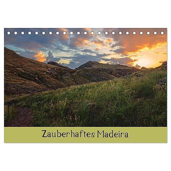 Zauberhaftes Madeira (Tischkalender 2024 DIN A5 quer), CALVENDO Monatskalender, Barbara Seiberl-Stark