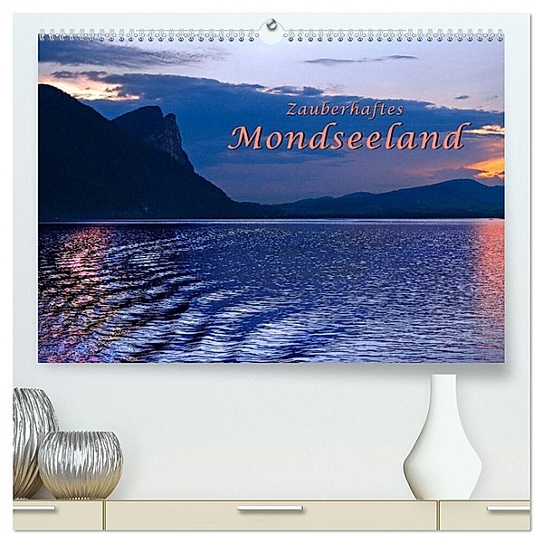 Zauberhaftes Mondseeland (hochwertiger Premium Wandkalender 2024 DIN A2 quer), Kunstdruck in Hochglanz, Bernd Zillich