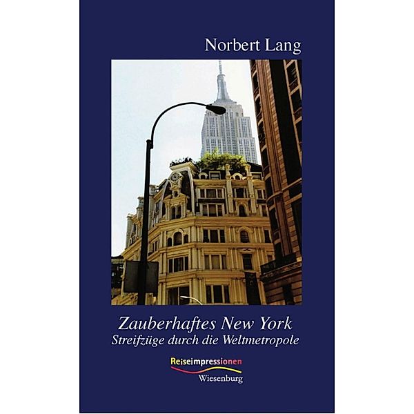 Zauberhaftes New York, Norbert Lang