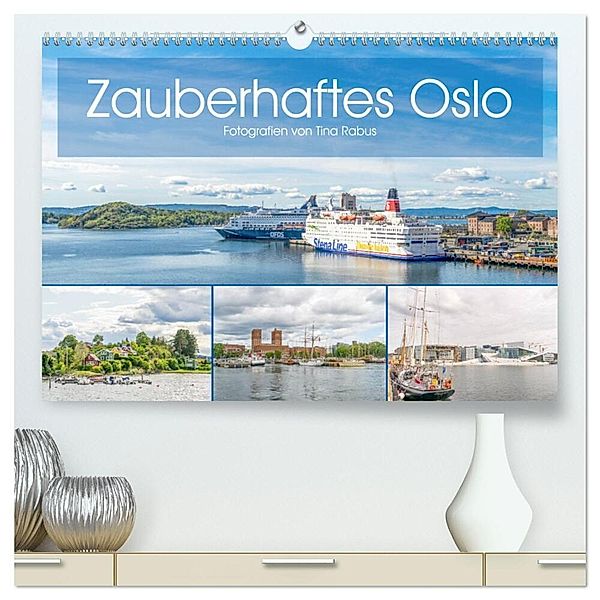 Zauberhaftes Oslo (hochwertiger Premium Wandkalender 2024 DIN A2 quer), Kunstdruck in Hochglanz, Tina Rabus