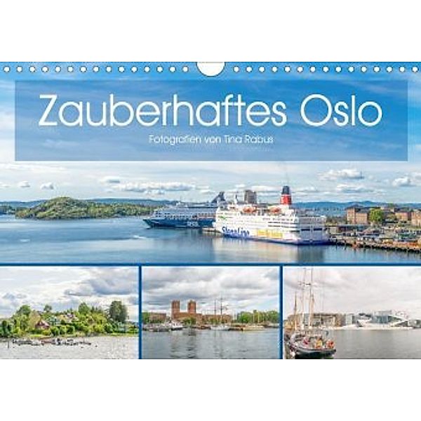 Zauberhaftes Oslo (Wandkalender 2020 DIN A4 quer), Tina Rabus