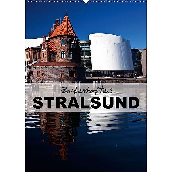 Zauberhaftes STRALSUND (Wandkalender 2016 DIN A2 hoch), U. Boettcher