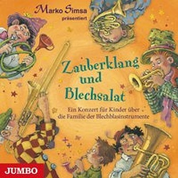 Zauberklang und Blechsalat,Audio-CD, Marko Simsa
