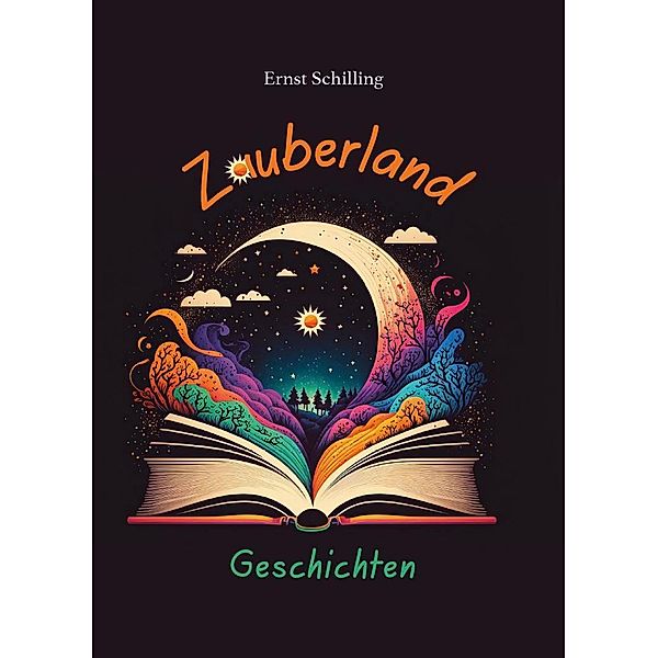 Zauberland Geschichten, Ernst Schilling
