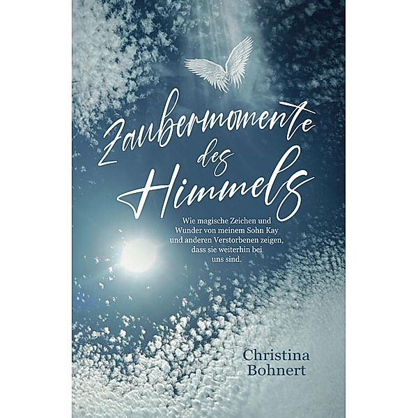 Zaubermomente des Himmels, Christina Bohnert