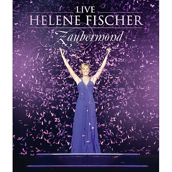 Zaubermond Live (Blu-Ray), Helene Fischer