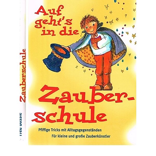 Zaubern lernen mit Kindern, Fred Bossie