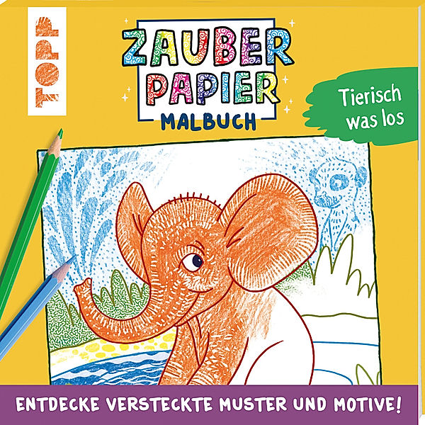 Zauberpapier Malbuch Tierisch was los, Norbert Pautner
