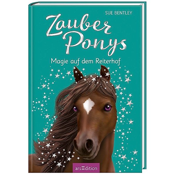 Zauberponys - Magie auf dem Reiterhof, Sue Bentley