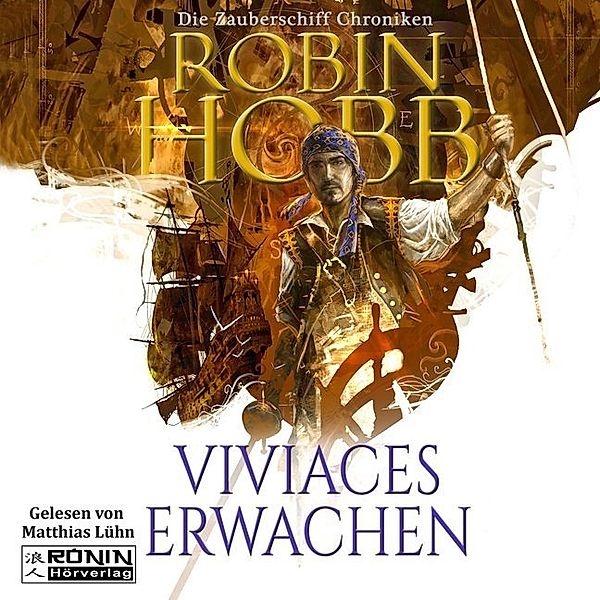 Zauberschiff Chroniken - 2 - Viviaces Erwachen, Robin Hobb