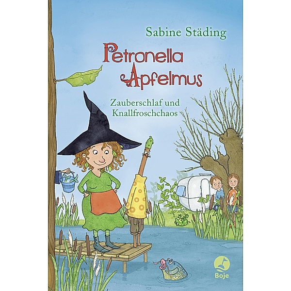 Zauberschlaf und Knallfroschchaos / Petronella Apfelmus Bd.2, Sabine Städing