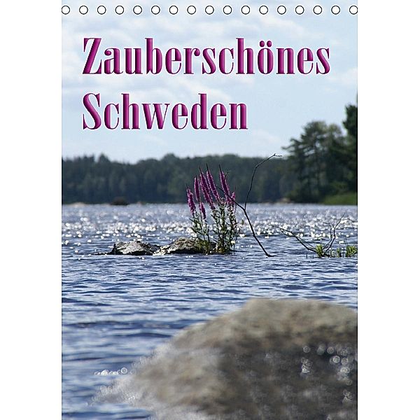 Zauberschönes Schweden (Tischkalender 2020 DIN A5 hoch)