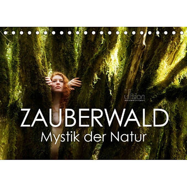 ZAUBERWALD Mystik der Natur (Tischkalender 2022 DIN A5 quer), Ulrich Allgaier (ullision)