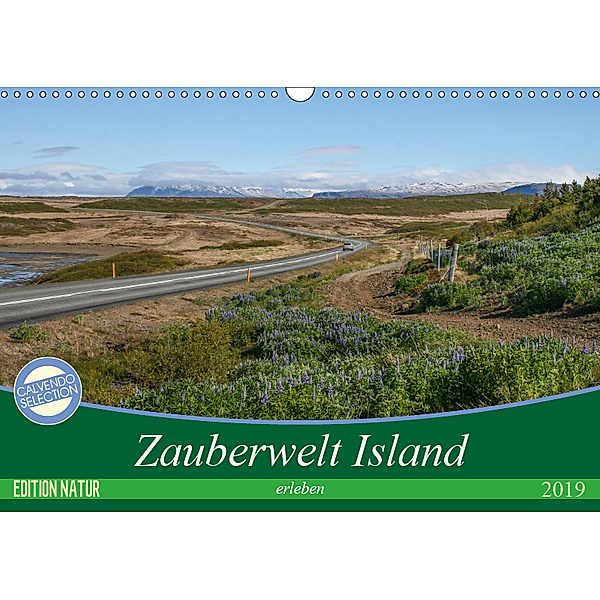 Zauberwelt Island erleben (Wandkalender 2019 DIN A3 quer), Anke Fietzek