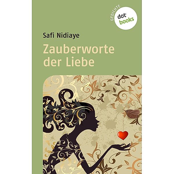 Zauberworte der Liebe, Safi Nidiaye