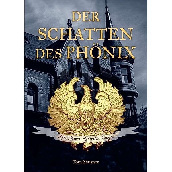 Zausner, T: Schatten des Phönix, Tom Zausner