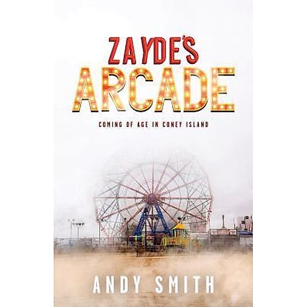 Zayde's Arcade, Andy Smith