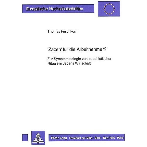 'Zazen' für die Arbeitnehmer?, Thomas Frischkorn