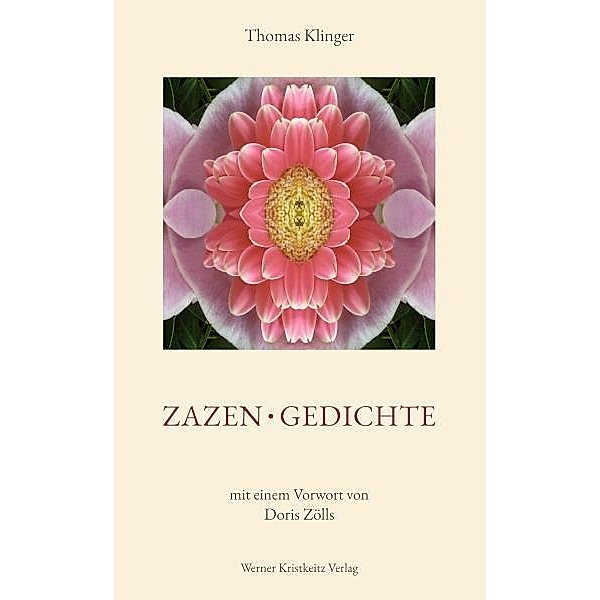 Zazen - Gedichte, Thomas Klinger