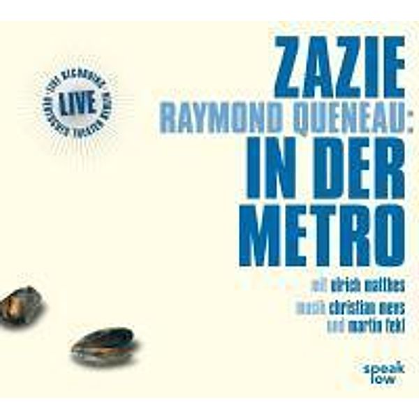 Zazie in der Metro, 2 Audio-CDs, Raymond Queneau
