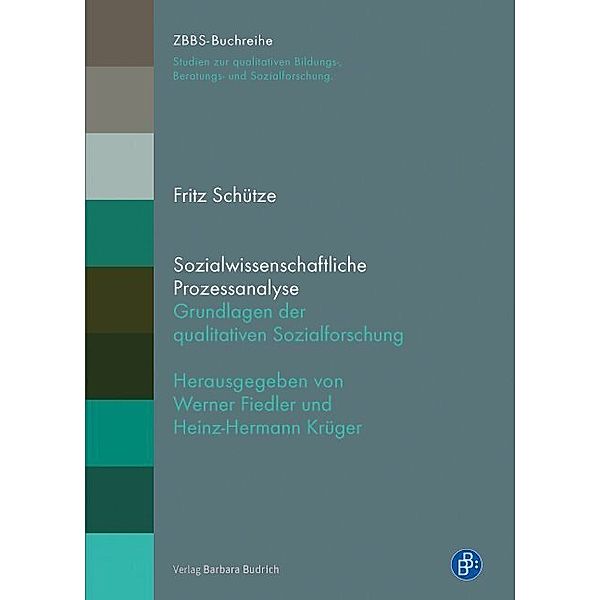 ZBBS-Buchreihe / Sozialwissenschaftliche Prozessanalyse, Fritz Schütze