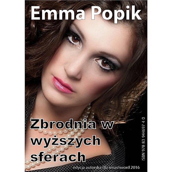 Zbrodnia w wyzszych sferach, Emma Popik