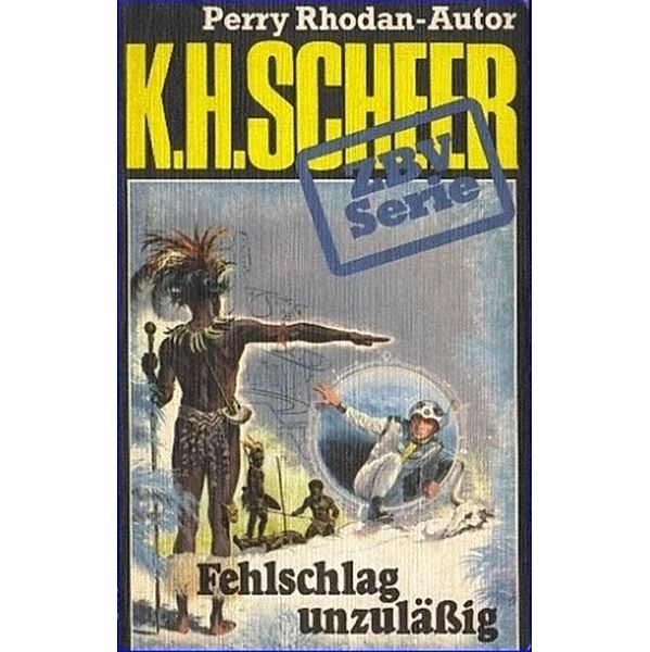 ZBV 37: Fehlschlag unzulässig / ZBV Bd.37, K. H. Scheer