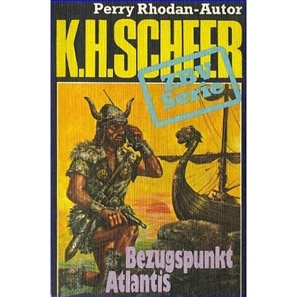 ZBV 40: Bezugspunkt Atlantis / ZBV Bd.40, K. H. Scheer