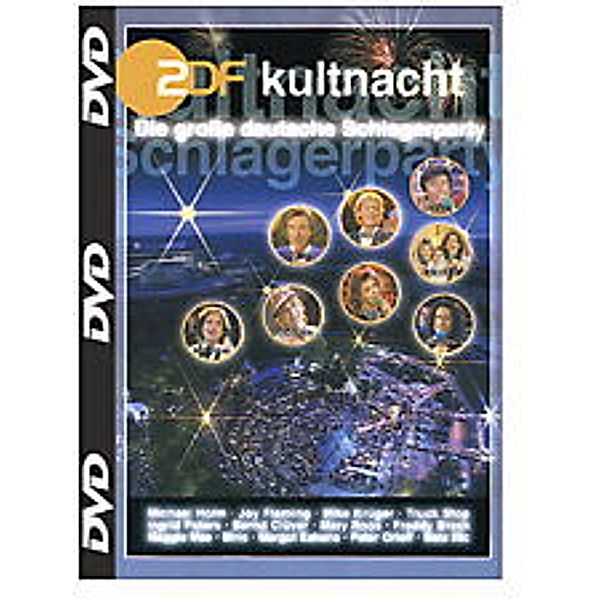 ZDF Kultnacht - Die große deutsche Schlagerparty, Diverse Interpreten