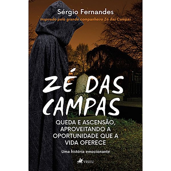 Ze´ das Campas, Sérgio Fernandes