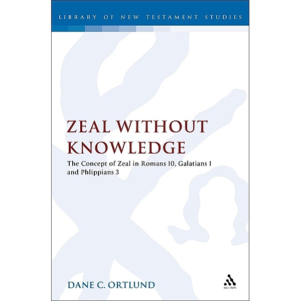 Zeal Without Knowledge, Dane C. Ortlund