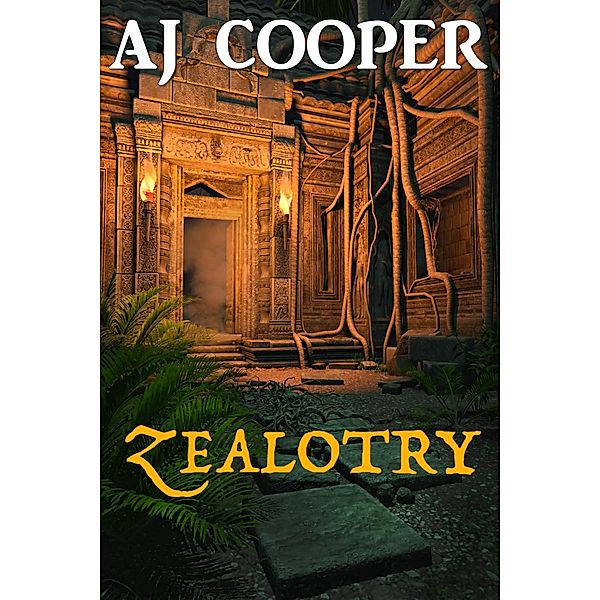 Zealotry (Desert Tales, #2) / Desert Tales, Aj Cooper