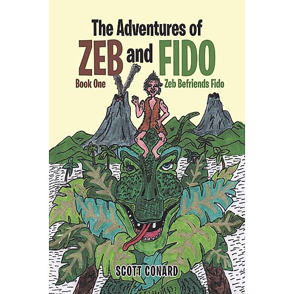 Zeb Befriends Fido / Page Publishing, Inc., Scott Conard