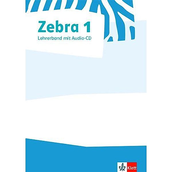 Zebra 1. Lehrerband zum Buchstabenheft Klasse 1