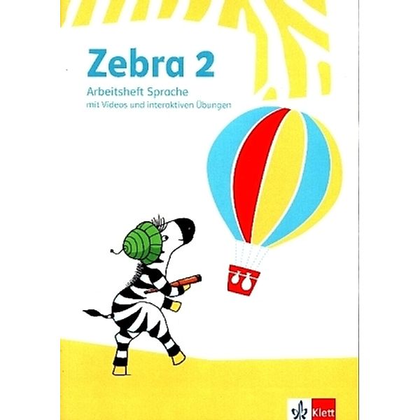 Zebra 2, Arbeitsheft Sprache mit Videos und interaktiven Übungen Klasse 2
