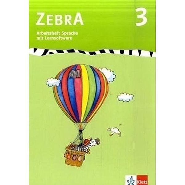 Zebra, Ausgabe ab 2007: 3. Schuljahr, Arbeitsheft Sprache m. CD-ROM