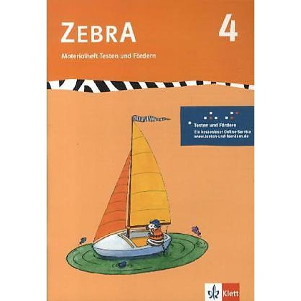 Zebra, Ausgabe ab 2011: 4. Schuljahr, Materialheft Testen und Fördern