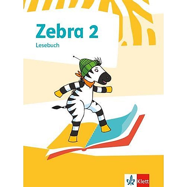 Zebra. Ausgabe ab 2018: 2. Schuljahr, Lesebuch