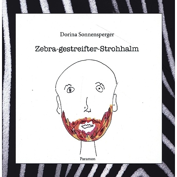 Zebra-gestreifter-Strohhalm, Dorina Sonnensperger