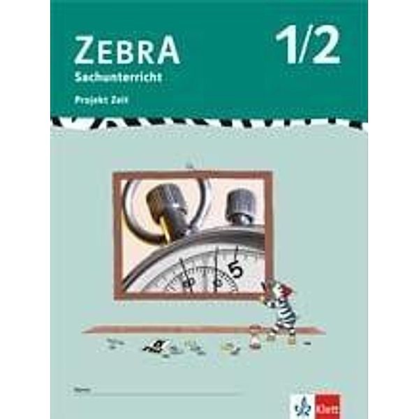 Zebra Sachunterricht: Zebra Sachunterricht 1-2