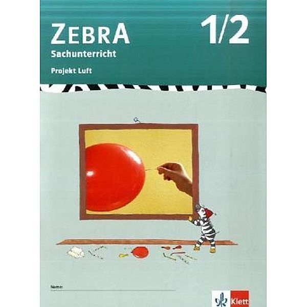 Zebra Sachunterricht / Zebra Sachunterricht 1-2