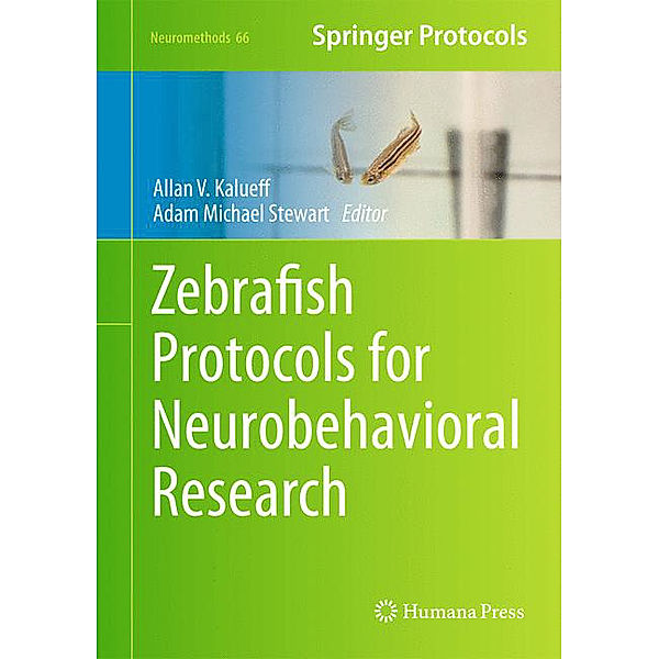 Zebrafish Protocols for Neurobehavioral Research