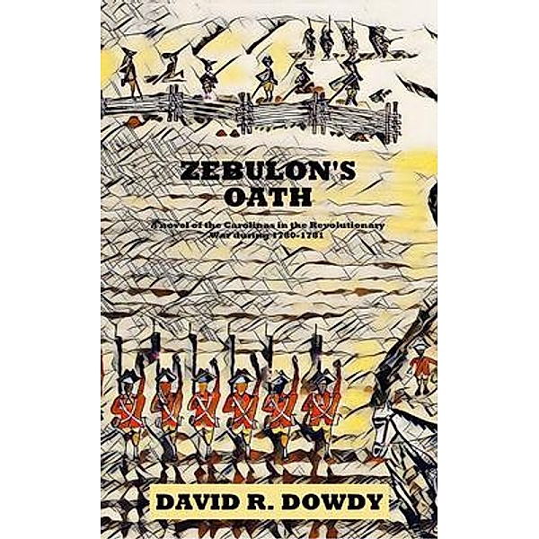 Zebulon's Oath, David R Dowdy