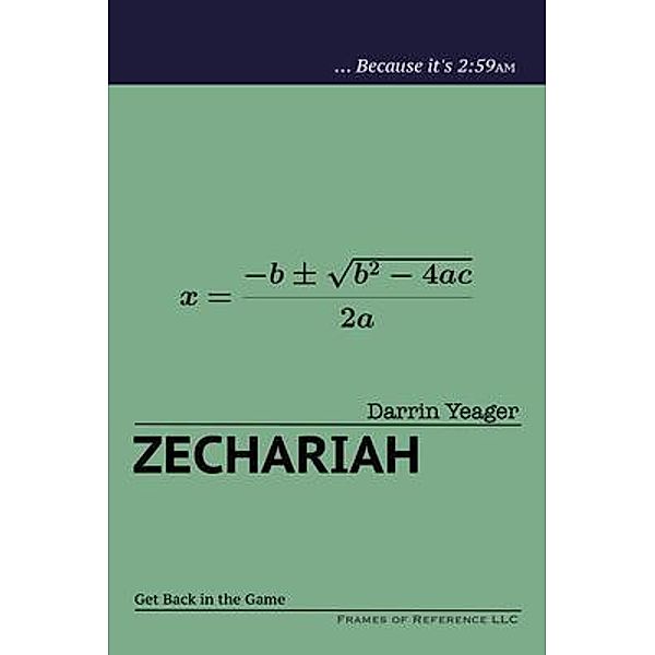 Zechariah, Darrin Yeager