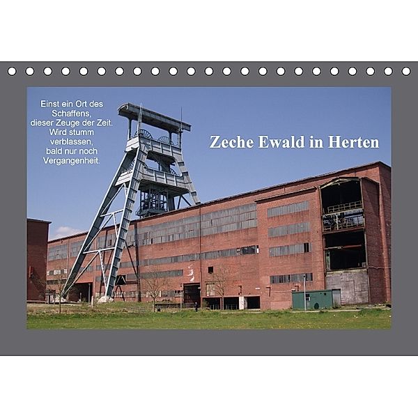 Zeche Ewald in Herten (Tischkalender 2018 DIN A5 quer), Uwe Bernds